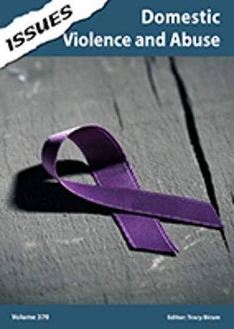 Issues 370: Domestic Violence and Abuse - Tracy Biram - 9781861688279