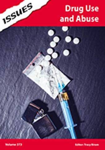 Issues 373: Drug Use and Abuse - Tracy Biram - 9781861688309