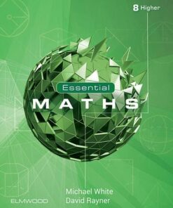 Essential Maths 8 Higher (2020) - Michael White - 9781906622787