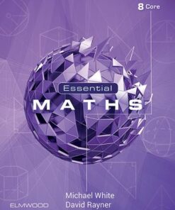 Essential Maths 8 Core (2020) - Michael White - 9781906622794