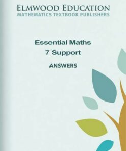 Essential Maths 7 Support (2019) Answers - Michael White - 9781906622855