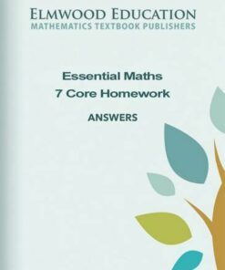 Essential Maths 7 Core (2019) Homework Answer Book - Michael White - 9781906622879