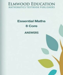 Essential Maths 8 Core (2020) Answers - Michael White - 9781906622909