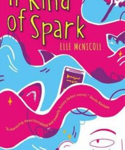 A Kind of Spark - Elle McNicoll - 9781913311056