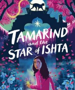 Tamarind & the Star of Ishta - Jasbinder Bilan - 9781913322175
