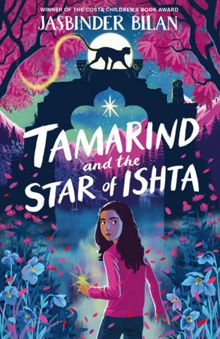 Tamarind & the Star of Ishta - Jasbinder Bilan - 9781913322175