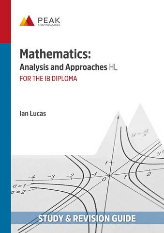 Mathematics: Analysis and Approaches HL - Ian Lucas - 9781913433017