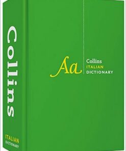 Italian Dictionary Complete and Unabridged: For advanced learners and professionals (Collins Complete and Unabridged) - Collins Dictionaries - 9780008298487