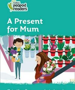 Collins Peapod Readers Level 3: A Present for Mum - Claire  Llewellyn - 9780008396510