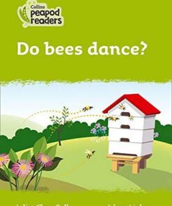 Collins Peapod Readers Level 2: Do Bees Dance? - Juliet Clare  Bell - 9780008396671