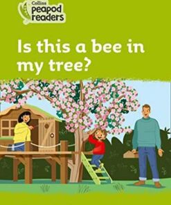 Collins Peapod Readers Level 2: Is this a Bee in My Tree? - Rebecca  Adlard - 9780008396701