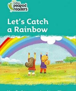 Collins Peapod Readers Level 3: Let's Catch a Rainbow - Mary  Roulston - 9780008397005