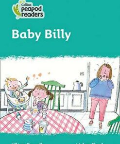 Collins Peapod Readers Level 3: Baby Billy - Jillian  Powell - 9780008397036