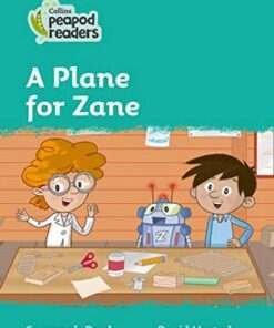 Collins Peapod Readers Level 3: A Plane for Zane - Susannah  Reed - 9780008397470
