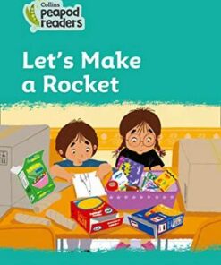 Collins Peapod Readers Level 3: Let's Make a Rocket - Rebecca  Colby - 9780008397784