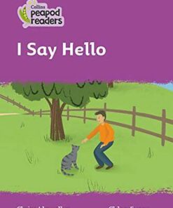 Collins Peapod Readers Level 1: I Say Hello - Claire  Llewellyn - 9780008397913