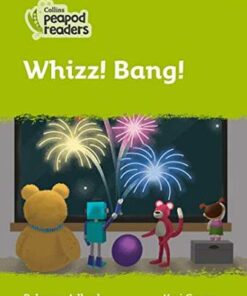 Collins Peapod Readers Level 2: Whizz! Bang! - Rebecca  Adlard - 9780008398101