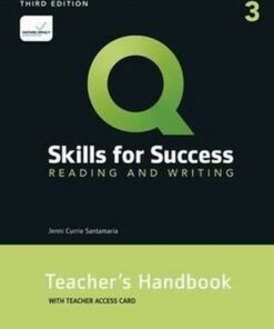 Q: Skills for Success (3rd Edition) 3 Reading and Writing Teacher's Handbook with Teacher's Internet Access Card - Jenni Currie Santamaria - 9780194999083