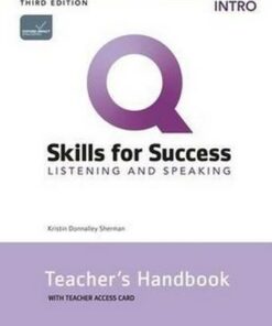 Q: Skills for Success (3rd Edition) Intro Listening and Speaking Teacher's Handbook with Teacher's Internet Access Card - Kristin Sherman - 9780194999120
