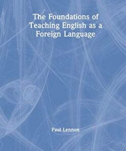 The Foundations of Teaching English as a Foreign Language (Hardback) - Paul Lennon - 9780367250959