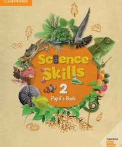 Cambridge Science Skills 2 Pupil's Book -  - 9781108463577