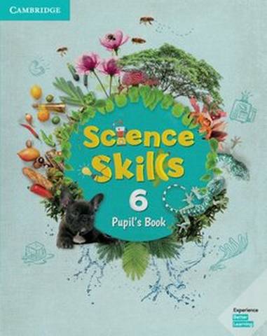 Cambridge Science Skills 6 Pupil's Book -  - 9781108465366