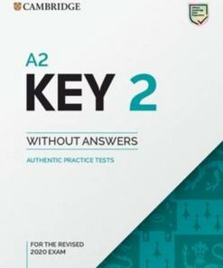 A2 Key (KET) (2020 Exam) Authentic Practice Tests 2 Student's Book without Answers -  - 9781108748780