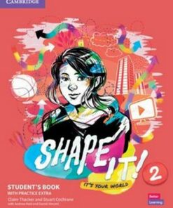 Shape It! 2 Student's Book with Practice Extra - Claire Thacker - 9781108847025