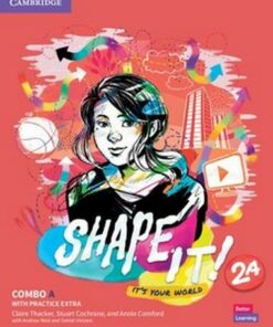 Shape It! 2 Combo A Student's Book & Workbook with Practice Extra - Claire Thacker - 9781108847322