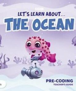 Let's Learn About the Ocean K1 Pre-coding Teacher's Guide -  - 9781292334080