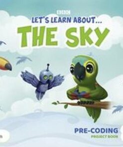 Let's Learn About the Sky K3 Pre-coding Project Book -  - 9781292334349