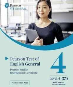 Practice Tests Plus PTE (Pearson Test of English) General C1-C2 Paper Based Test with Key App & Internet Access -  - 9781292353593