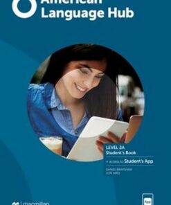 American Language Hub 2 (Split Edition) 2A Student's Book with Student's App - Daniel Brayshaw - 9781380047021