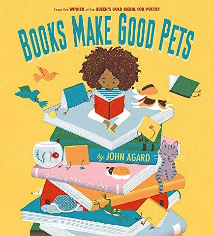 Books Make Good Pets - John Agard - 9781408359884