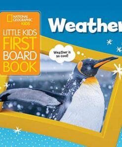 National Geographic Kids Little Kids First Board Book: Weather - National Geographic Kids - 9781426339035