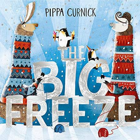 The Big Freeze - Pippa Curnick - 9781444948790