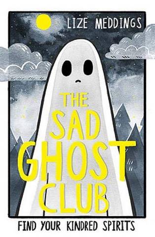 The Sad Ghost Club - Lize Meddings - 9781444957358