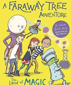 A Faraway Tree Adventure: The Land of Magic Medicines: Colour Short Stories - Enid Blyton - 9781444959857