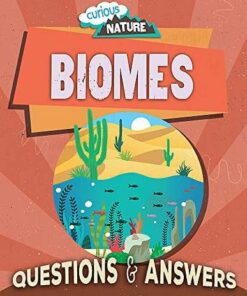 Curious Nature: Biomes - Nancy Dickmann - 9781445156293