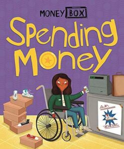 Money Box: Spending Money - Ben Hubbard - 9781445164373