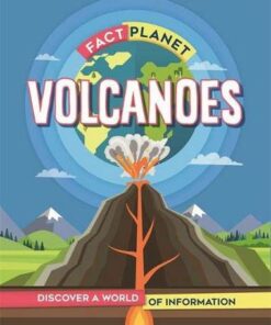 Fact Planet: Volcanoes - Izzi Howell - 9781445168579