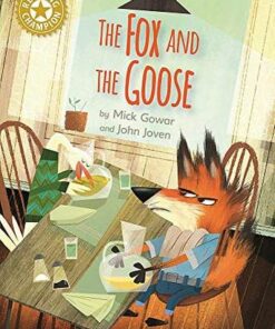 Reading Champion: The Fox and the Goose: Independent Reading Gold 9 - Mick Gowar - 9781445171807