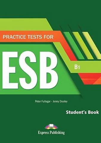 Practice Tests for ESB (B1) Student's Book with Digibook App -  - 9781471582226