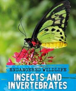 Endangered Wildlife: Rescuing Insects and Invertebrates - Anita Ganeri - 9781526309983