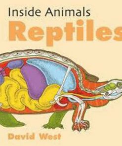 Inside Animals: Reptiles - David West - 9781526310705