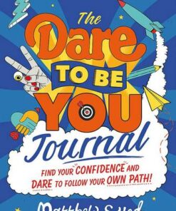The Dare to Be You Journal - Matthew Syed - 9781526363145