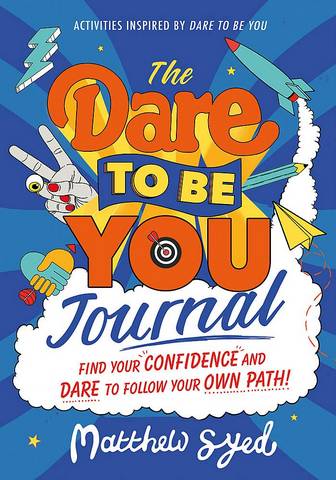 The Dare to Be You Journal - Matthew Syed - 9781526363145