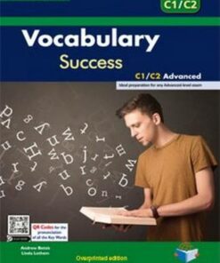 Vocabulary Success C1 Advanced (CAE) Teacher's Book (Student's Book with Overprinted Answers) -  - 9781781647165