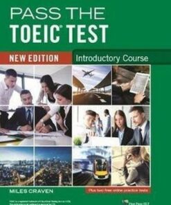 Pass the TOEIC Test (New Edition) Introductory Course - Miles Craven - 9781908881038