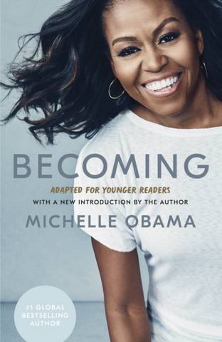 Becoming: Adapted for Younger Readers - Michelle Obama - 9780241531815